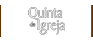 Quinta da Igreja